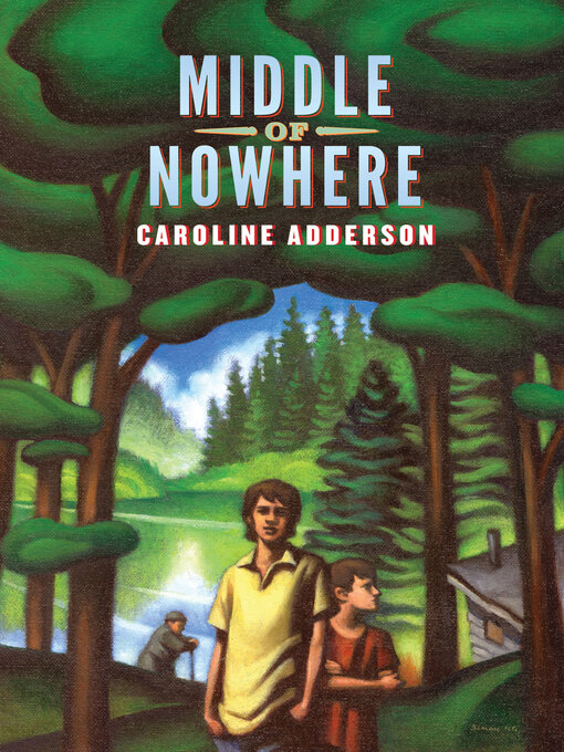 Title details for Middle of Nowhere by Caroline Adderson - Available